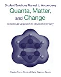 Book Student's Solutions Manual To Accompany Quanta, Matter & Change: A Molecular Approach to Physical Chemistry free