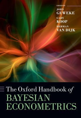 Book The Oxford Handbook of Bayesian Econometrics (Oxford Handbooks) free