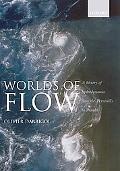Book Worlds of Flow: A history of hydrodynamics from the Bernoullis to Prandtl free