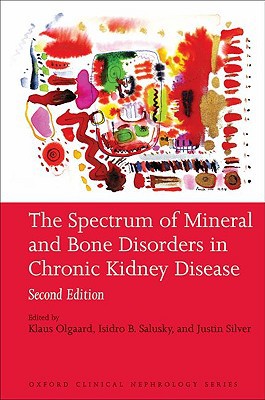 Book The Spectrum of Mineral and Bone Disorder in Chronic Kidney Disease (Oxford Clinical Nephrology Series) free