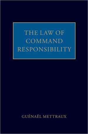 Book The Law of Command Responsibility free Book The Law of Command Responsibility free