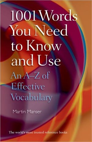 Book 1001 Words You Need To Know and Use: An A-Z of Effective Vocabulary free