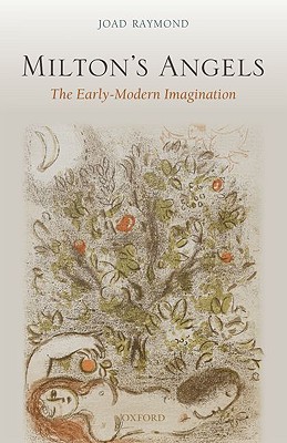 Book Milton's Angels: The Early-Modern Imagination free