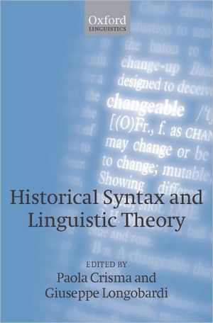 Book Historical Syntax and Linguistic Theory free