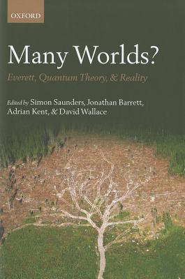 Book Many Worlds?: Everett, Quantum Theory, & Reality free