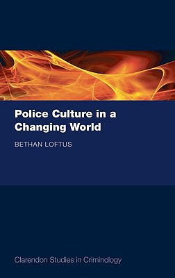 Book Police Culture in a Changing World (Clarendon Studies in Criminology) free