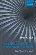 Book Humanitarian Intervention and the Responsibility To Protect: Who Should Intervene? free