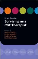 Book Oxford Guide to Surviving as a CBT Therapist (Oxford Guides to Cognitive Behavioural Therapy) free