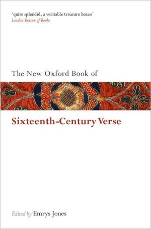 Book The New Oxford Book of Sixteenth-Century Verse (Oxford Books of Prose & Verse) free