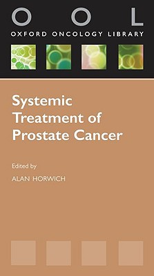 Book Systemic Treatment of Prostate Cancer (Oxford Oncology Library) free