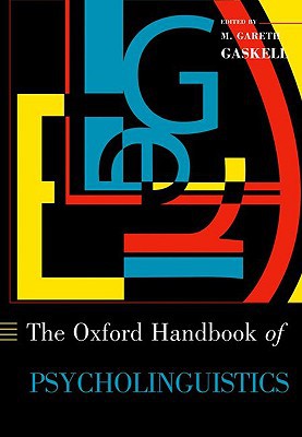 Book The Oxford Handbook of Psycholinguistics (Oxford Library of Psychology) free