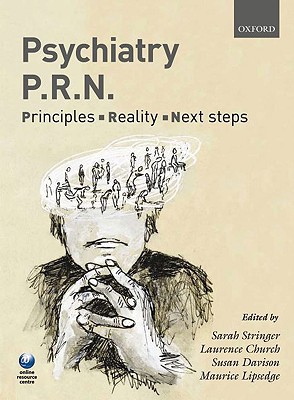 Book Psychiatry PRN: Principles, Reality, Next Steps free