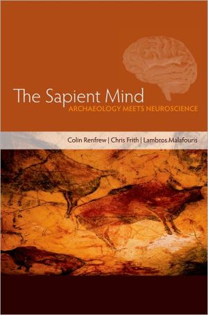 Book The Sapient Mind: Archaeology meets neuroscience free