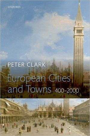 Book European Cities and Towns: 400-2000 free