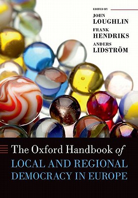 Book The Oxford Handbook of Local and Regional Democracy in Europe (Oxford Handbooks) free