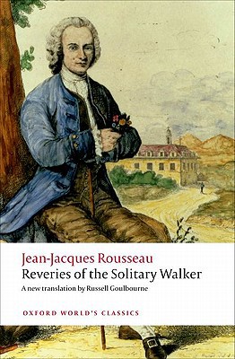 Book Reveries of the Solitary Walker (Oxford World's Classics) free