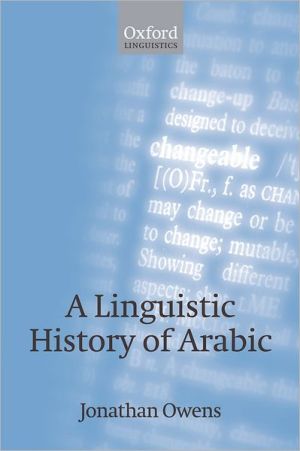 Book A Linguistic History of Arabic (Oxford Linguistics) free