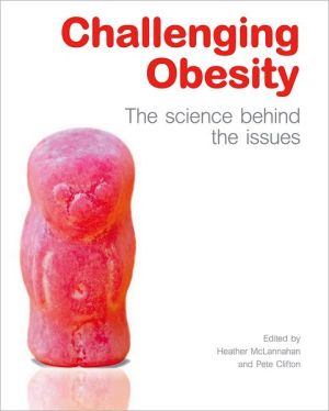 Book Challenging Obesity: The science behind the issues free