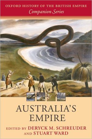 Book Australia's Empire (Oxford History of the British Empire Companion Series) free