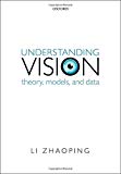 Book Understanding Vision: Theory, Models, and Data free