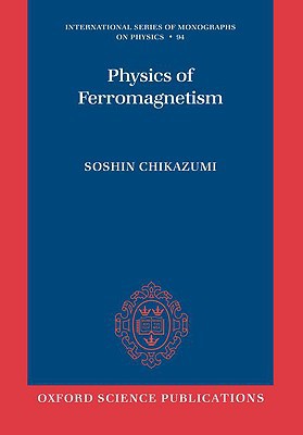 Book Physics of Ferromagnetism (International Series of Monographs on Physics) free