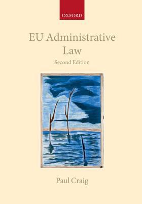 Book EU Administrative Law (Collected Courses of the Academy of European Law) free
