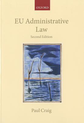 Book EU Administrative Law (Collected Courses of the Academy of European Law) free