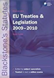 Book Blackstone's EU Treaties & Legislation 2009-2010 (Blackstone's Statute Book Series) free