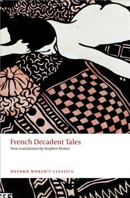 Book French Decadent Tales (Oxford World's Classics) free