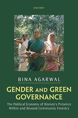 Book Gender and Green Governance: The Political Economy of Women's Presence Within and Beyond Community Forestry free