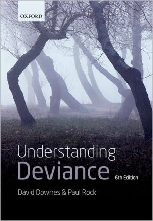 Book Understanding Deviance: A Guide to the Sociology of Crime and Rule-Breaking free
