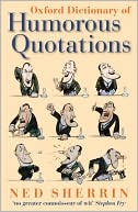 Book Oxford Dictionary of Humorous Quotations free