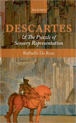 Book Descartes and the Puzzle of Sensory Representation free