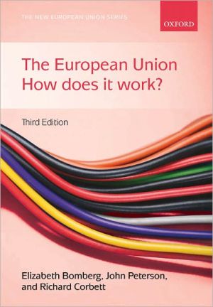 Book The European Union: How Does it Work? (New European Union) free