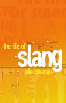 Book The Life of Slang free