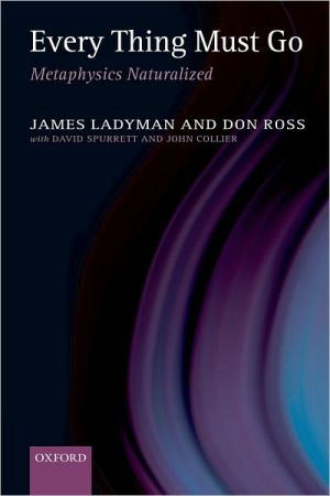 Book Every Thing Must Go: Metaphysics Naturalized free