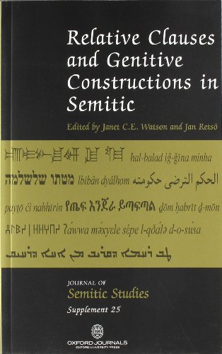 Book Relative Clauses and Genitive Construction in Semitic (Journal of Semitic Studies Supplement) free