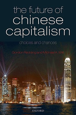 Book The Future of Chinese Capitalism: Choices and Chances free