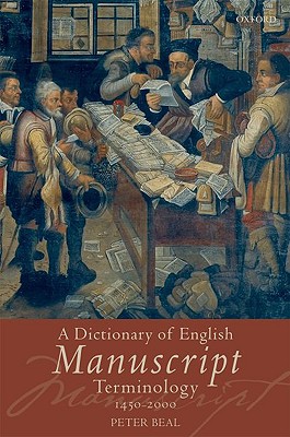 Book A Dictionary of English Manuscript Terminology 1450-2000 free