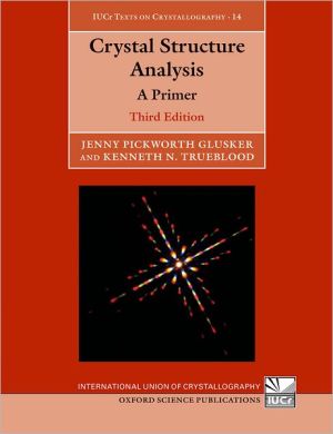 Book Crystal Structure Analysis: A Primer (International Union of Crystallography Texts on Crystallography) free