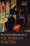 Book The Oxford Handbook of Victorian Poetry (Oxford Handbooks) free