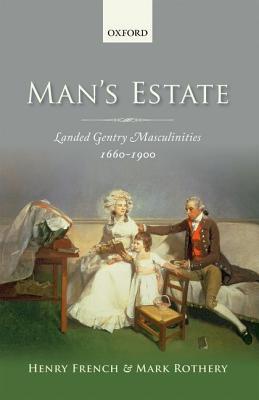 Book Man's Estate: Landed Gentry Masculinities, 1660-1900 free