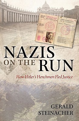 Book Nazis on the Run: How Hitler's Henchmen Fled Justice free