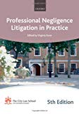 Book Professional Negligence Litigation in Practice (City Law School Manuals 09-10) free