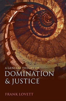 Book A General Theory of Domination and Justice free