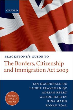 Book Blackstone's Guide to the Borders, Citizenship and Immigration Act 2009 (Blackstone's Guides) free