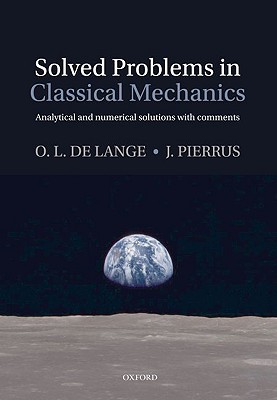 Book Solved Problems in Classical Mechanics: Analytical and Numerical Solutions with Comments free