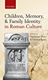 Book Children, Memory, and Family Identity in Roman Culture free
