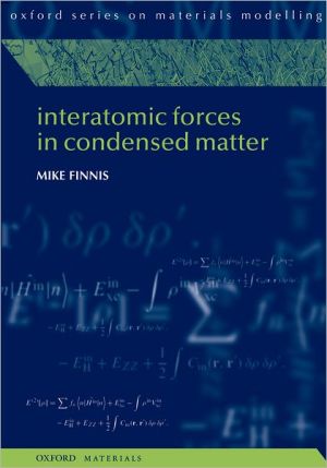 Book Interatomic Forces In Condensed Matter (oxford Series On Materials Modelling) free
