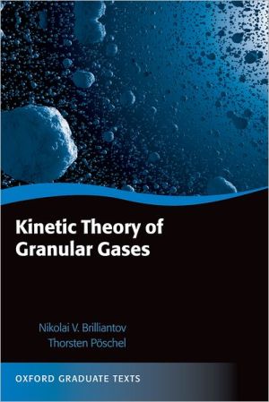 Book Kinetic Theory of Granular Gases (Oxford Graduate Texts) free